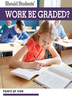 cover image of Should Students' Work Be Graded?